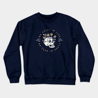 No Fear In Death Crewneck Sweatshirt